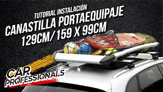 CANASTILLA Portaequipaje UNIVERSAL  Tutorial Instalación RÁPIDA Portaequipaje Auto o Camioneta [upl. by Zebada979]