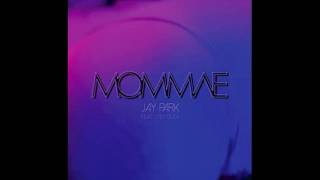 Jay Park  Mommae Philtre Mix [upl. by Htezil]