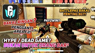 SETELAH COBA RAINBOW SIX MOBILE BEBERAPA HARI RINGAN BAKAL RAME P2W  RAINBOW SIX MOBILE CBT [upl. by Sadoff582]