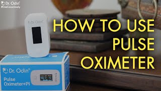 How to use Pulse Oximeter Correctly  Dr Odin Pulse Oximeter YM201 [upl. by Kelci]