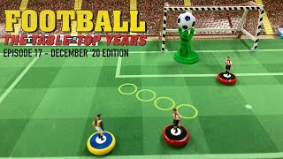 Table Football Monthly December 20 Edition [upl. by Phelps]