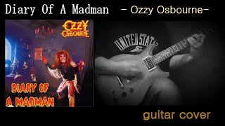 Diary of a Madman Ozzy Osbourne 【guitar cover】 [upl. by Einaj]