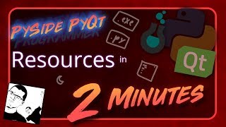 PySide  PyQt  RESOURCES in 2 Minutes [upl. by Nauqaj]