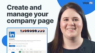 How To Create and Manage Your LinkedIn Business Page in 2024 [upl. by Oeramed]