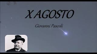 X AGOSTO  Giovanni Pascoli [upl. by Ayn]