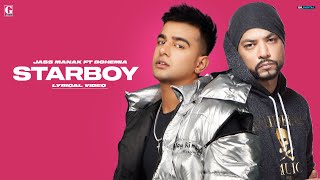 STARBOY  Jass Manak Full Song Bohemia  Sharry Nexus  Punjabi Song  GK Digital  Geet MP3 [upl. by Aiela]