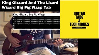 King Gizzard and the Lizard Wizard Big Fig Wasp Guitar Lesson Tutorial with Tabs Nonagon Infinity [upl. by Vilberg966]