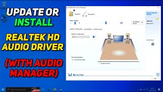 How to Download and Update Realtek HD Audio Driver on Windows 1011 with Realtek Audio Manager Incl [upl. by Eiba]