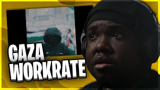 Workrate  Gaza  PACTV REACTION [upl. by Dominique]