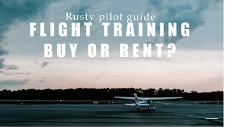 Is Buying a Plane SMART for Flight Training [upl. by Filberto]