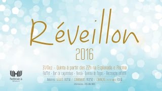 Réveillon na Hebraica 2016 [upl. by Liuqnoj]