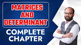 Matrices amp Determinants Complete Chapter  Business Maths  Bcom  BBA  CA Course  CMA  JEE [upl. by Sucramraj]