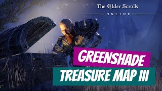 ESO Greenshade Treasure Map III [upl. by Nylednarb]