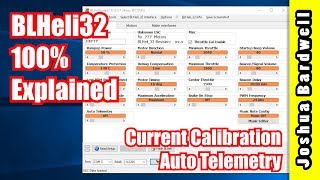 BLHeli32 100 Explained  Part 10  Current Calibration Auto Telemetry [upl. by Ettenaj]