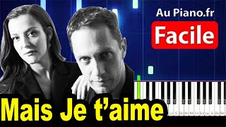 MAIS JE TAIME Grand Corps Malade amp Camille Lellouche Piano Cover Tutorial Karaoke PAROLES [upl. by Einnhoj]