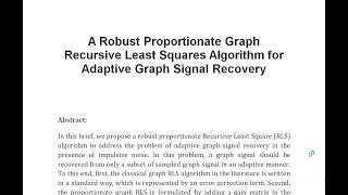 A Robust Proportionate Graph Recursive Least Squares Algorithm for Adaptive Graph Signal Recovery [upl. by Enyleuqcaj104]