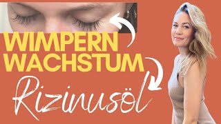 Mehr Wimpernwachstum durch RIZINUSÖL  Meine Erfahrungen [upl. by Nalyac]