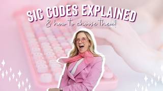 SIC Codes Explained How to Choose the Right One for Your Business [upl. by Hashim]