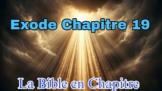 Exode Chapitre 19 [upl. by Nuoras]