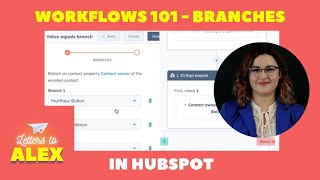 HubSpot Workflows 101 Branches [upl. by Colombi]