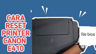 CARA RESET PRINTER CANON E410 [upl. by Aileduab441]