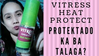 Vitress heat protect Protektado ka nga ba talga [upl. by Atoked248]