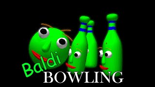 Baldi Bowling Short Animation [upl. by Xenophon144]