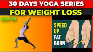 Yoga for Weight Loss  Day 18 of 30 Days Weight loss Series  Yoga Glow [upl. by Japheth]