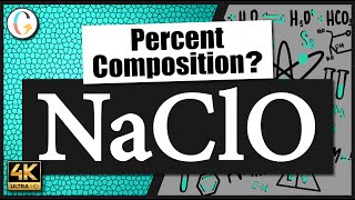 How to find the percent composition of NaClO Sodium Hypochlorite [upl. by Shishko316]