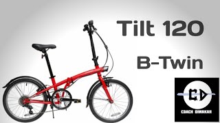 Tilt 120  folding cycle  Decathlon Btwin [upl. by Jankey]