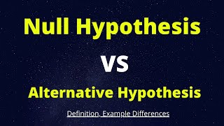 Difference Between Null and Alternative Hypothesis  Example  Definition  Step by step Guide [upl. by Leake277]