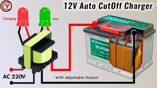 NEW Auto Cut off 12 volt Battery Charger Circuit [upl. by Janerich]