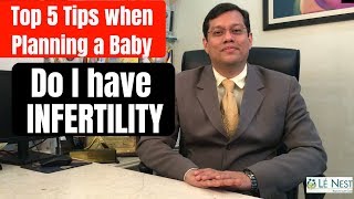 Top 5 Tips when Planning a Baby  Do I have Infertility Hindi  By Gynaecologist Dr Mukesh Gupta [upl. by Regen48]