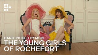 THE YOUNG GIRLS OF ROCHEFORT  Handpicked by MUBI [upl. by Llesig]