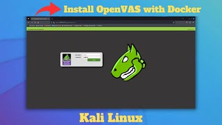 How to Install OpenVAS in Kali Linux with Docker [upl. by Lehcer]