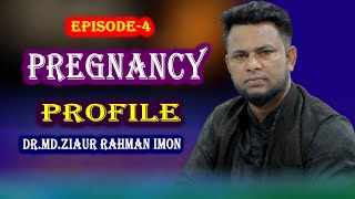 Pregnancy Profile Episode 4 ZIAUR Rahman Imon BIMDUR ULTRASOUND [upl. by Dion644]