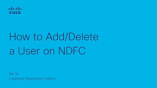 How to AddDelete a User on NDFC [upl. by Nolita]