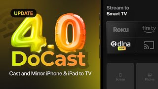 DoCast 40 Update Cast and Mirror iPhone to TV [upl. by Alli]