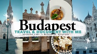 Travel amp Document with Me  Budapest Hungary [upl. by Anilegna]