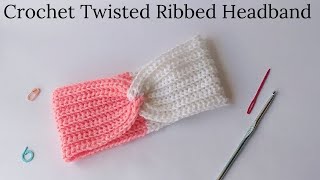 Crochet XTwist Headband  Easy Knit Look Crochet Ear Warmer [upl. by Einapets]