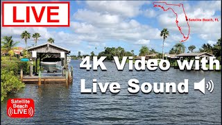 🔴 LIVE Florida Cam  Satellite Beach Grand Canal in 4K UHD satellitebeach livestream florida [upl. by Malaspina]