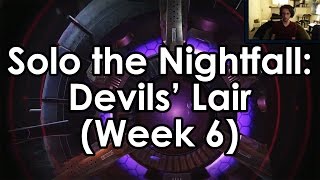 Destiny How to Solo the Nightfall  Devils Lair Guide for Week 6 October 14th [upl. by Itteb]