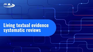 Can textual evidence systematic reviews be living [upl. by Niaz]