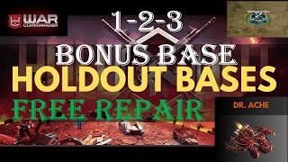 War Commander  HOLDOUT BASES 123  BONUS BASE  DR ACHE FREE REPAIR [upl. by Steinman]