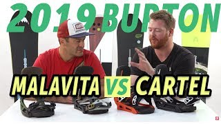 2019 Burton Malavita vs Burton Cartel Bindings [upl. by Ydne198]