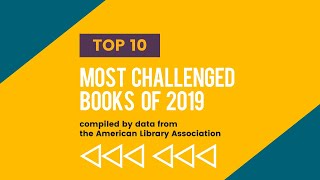 Top 10 Most Challenged Books of 2019 [upl. by Zamir]