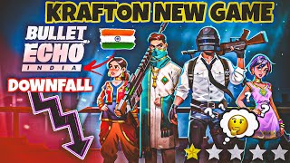 KRAFTON NEW INDIAN GAME🇮🇳  MY OPINION 🤔 BULLET ECHO INDIAN [upl. by Alric]