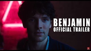 BENJAMIN Official Trailer 2019 Colin Morgan [upl. by Ainaled933]