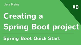 Spring Boot Quick Start 8  Creating a Spring Boot project [upl. by Ahtivak11]