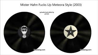 Joe Hahn  Mister Hahn Fucks Up Meteora Style Full vinyl [upl. by Haldas299]